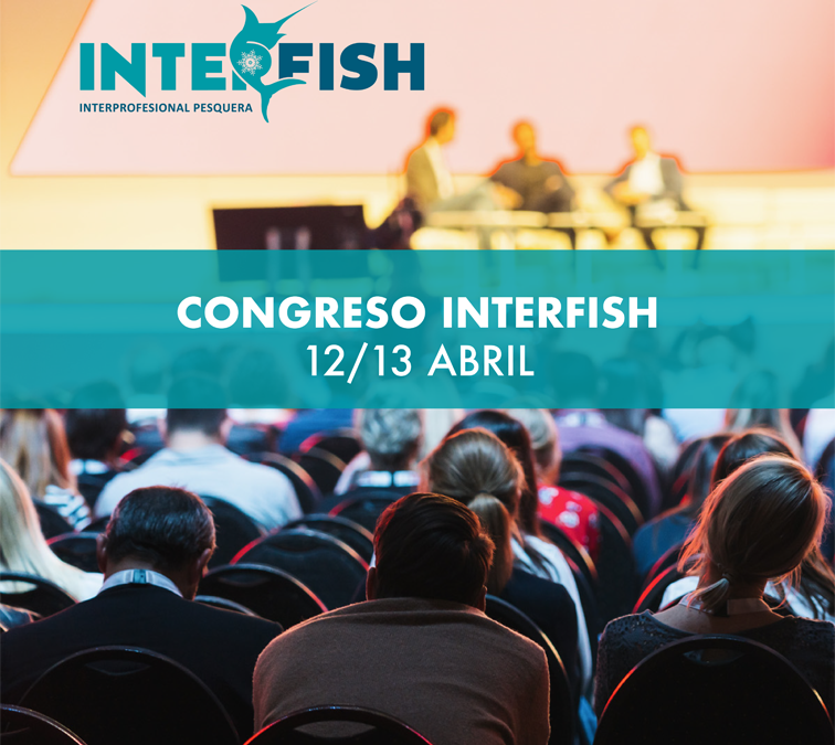 Interfish – España celebrará en Vigo el 12 y 13 de abril su II Congreso